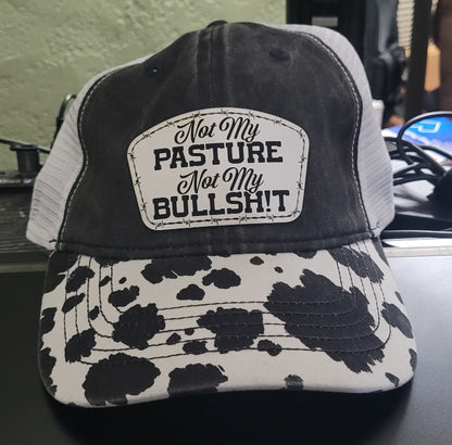 Not My Pasture, Not My Bullshit