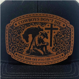 Cowboys Don't Die - Rawhide - Leatherette Patch