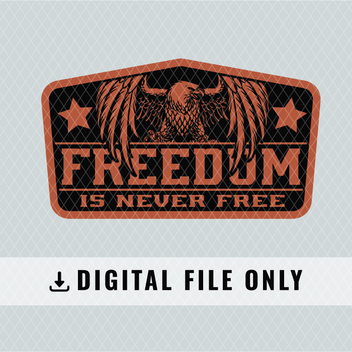Freedom Never Free Patch Design