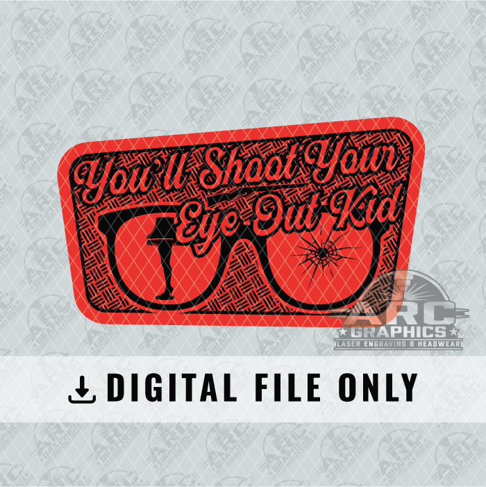 You'll Shoot Your Eye Out Patch Design
