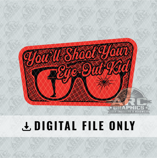 You'll Shoot Your Eye Out Patch Design
